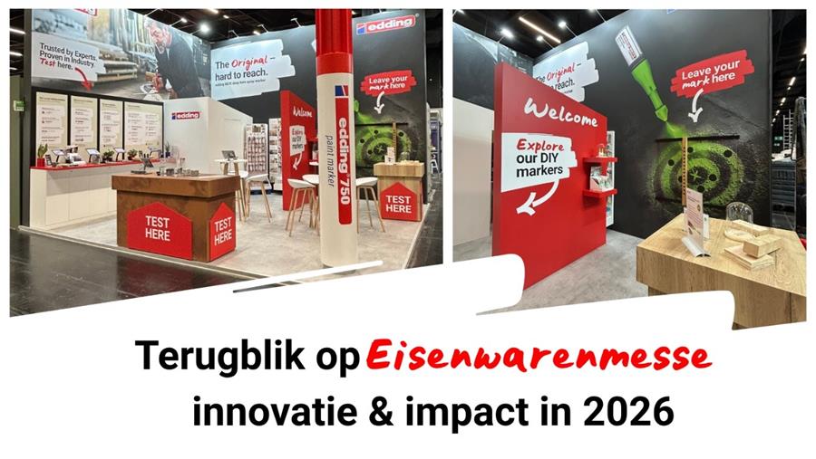 Nieuwe edding‑innovaties & beurs­hoogtepunten voor de industrie